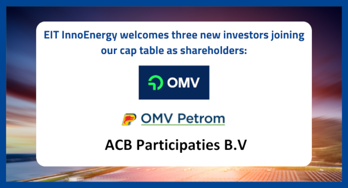 EIT InnoEnergy strânge 140 mil. euro cu noi investitori strategici OMV, OMV Petrom și ACB Participaties B.V.